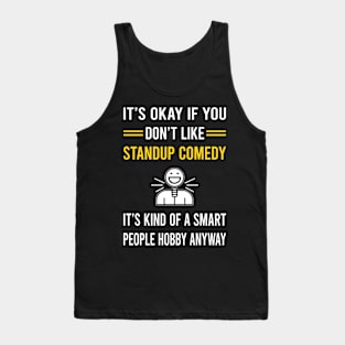 Smart People Hobby Standup Comedy Stand-up Comedian Tank Top